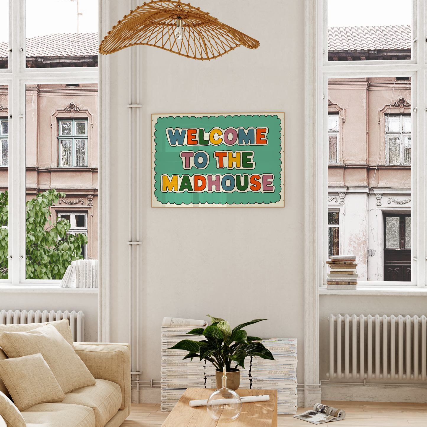 'Welcome To The Madhouse' Print