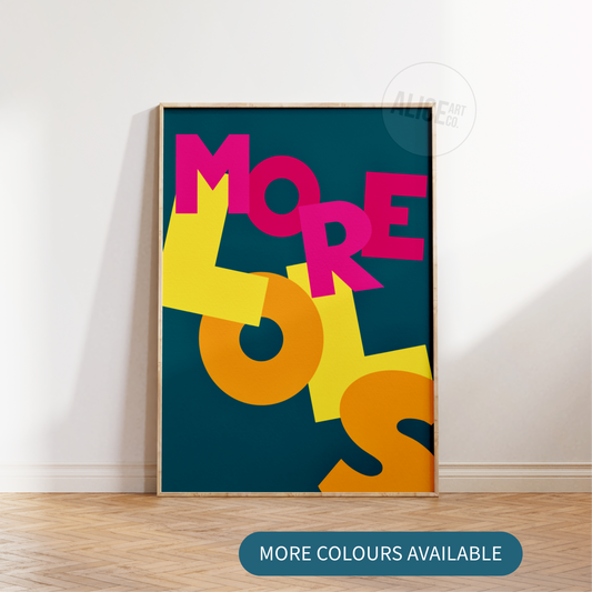 'More LOLs' Print