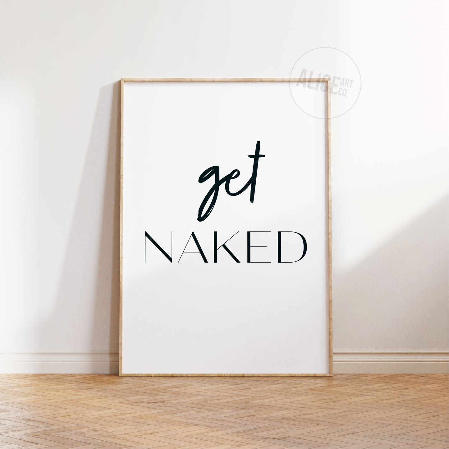 'Get Naked' Text Print
