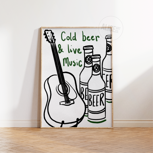 'Cold Beer and Live Music' Print