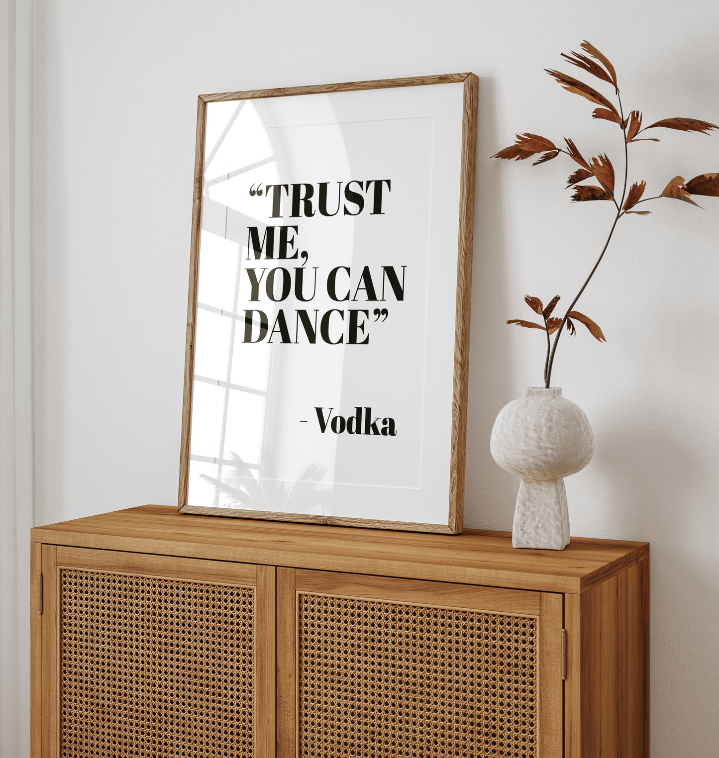 'Trust Me You Can Dance - Vodka' Text Print