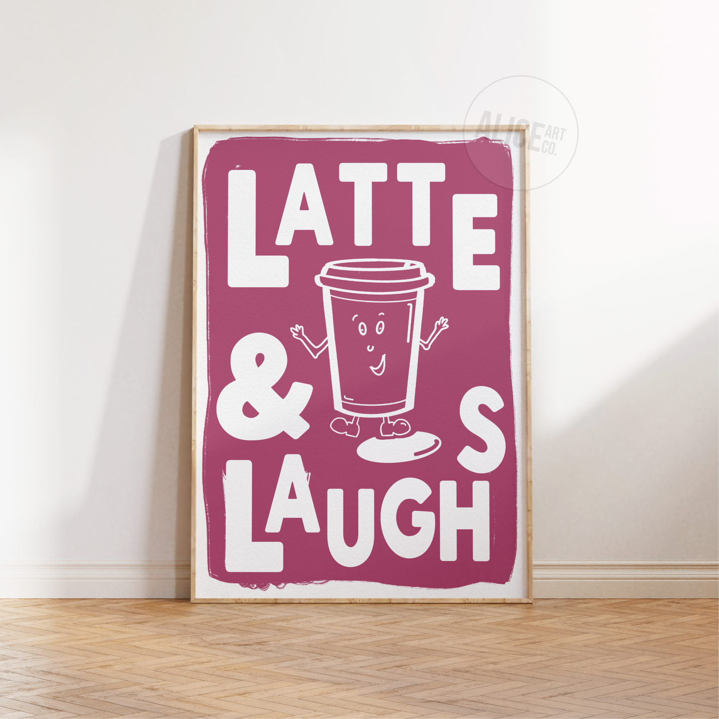 'Latte and Laughs' Print