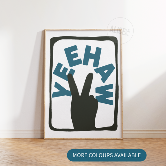 'Yeehaw' Print